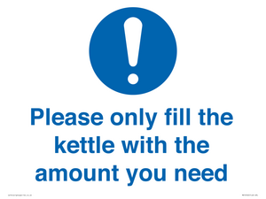 Please only fill the kettle with the amount you need